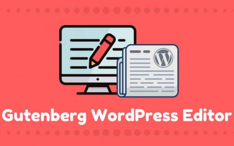 WordPress 古腾堡编辑器初探